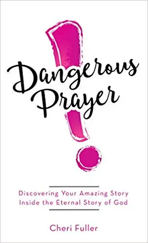 Dangerous Prayer