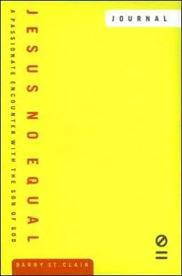 Jesus No Equal Journal