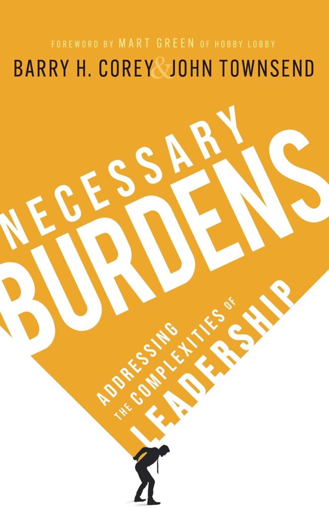 Necessary Burdens: Addressing the Complexities of Leadership.