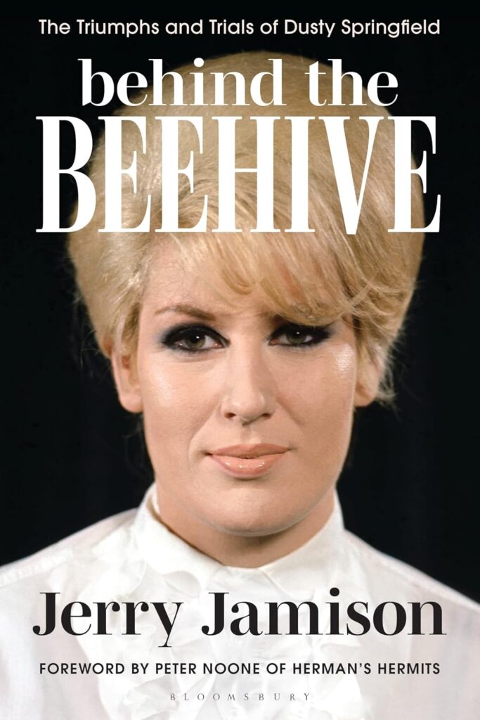 Behind the Beehive: The Triumphs and Trials of Dusty Springfield